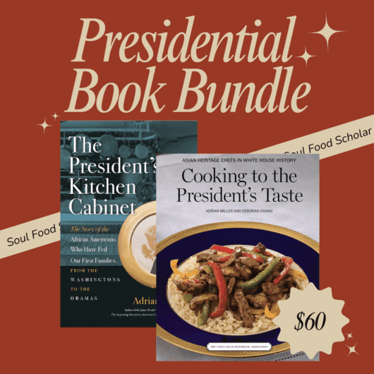 Adrian Miller's Presidential Book Bundle Deal including 1 copy of The President's Kitchen Cabinet and 1 copy of Cooking to the President's Taste